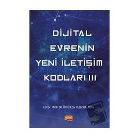 Dijital Evrenin Yeni İletişim Kodları Nobel Bilimsel Eserler