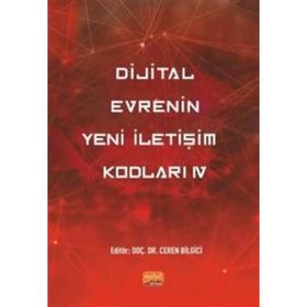 Dijital Evrenin Yeni İletişim Kodları Nobel Bilimsel Eserler