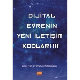 Dijital Evrenin Yeni İletişim Kodları Nobel Bilimsel Eserler