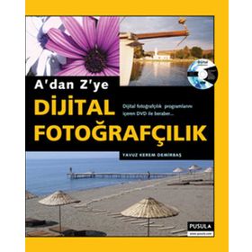 DIJITAL FOTOĞRAFÇILIK - KEREM YAVUZ DEMİRBAŞ