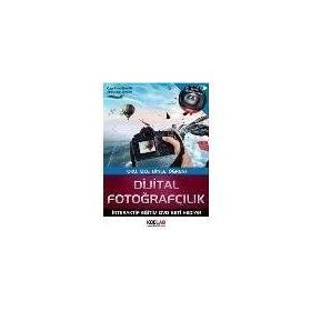 DIJITAL FOTOĞRAFÇILIK - ÖZGE MARDI BAYAR;ABDULKADIR BAYAR