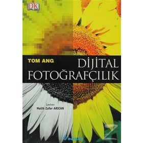 DIJITAL FOTOĞRAFÇILIK - TOM ANG