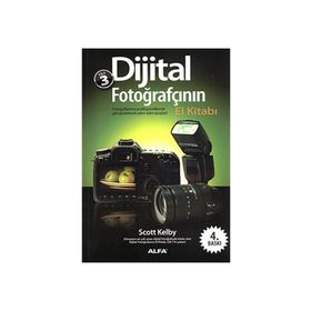 DIJITAL FOTOĞRAFÇININ EL KİTABI CILT 3 - SCOTT KELBY