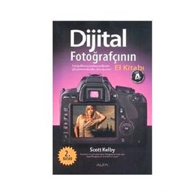 DIJITAL FOTOĞRAFÇININ EL KITABI (CILT 4) FOTOĞRAFLARINIZI PROFESYONELLERINKI GIBI GÖSTERECEK ADIM-ADIM IPUÇLARI! - SCOTT KELBY