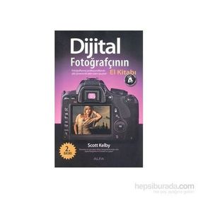 DIJITAL FOTOĞRAFÇININ EL KITABI (CILT 4) FOTOĞRAFLARINIZI PROFESYONELLERINKI GIBI GÖSTERECEK ADIM-ADIM IPUÇLARI! - SCOTT KELBY