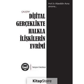 Dijital Gerçeklikte Halkla İlişkilerin Evrimi - Kolektif