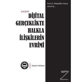 Dijital Gerçeklikte Halkla İlişkilerin Evrimi - Kolektif