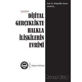 Dijital Gerçeklikte Halkla İlişkilerin Evrimi - Kolektif