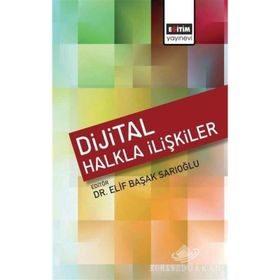 Dijital Gerçeklikte Halkla İlişkilerin Evrimi - Kolektif