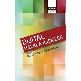 Dijital Halkla İlişkiler - Elif Başak