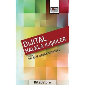 Dijital Halkla İlişkiler - Elif Başak