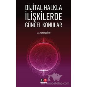 Dijital Halkla İlişkilerde Güncel Konular - Ayhan Doğan