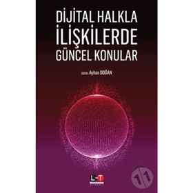 Dijital Halkla İlişkilerde Güncel Konular - Ayhan Doğan