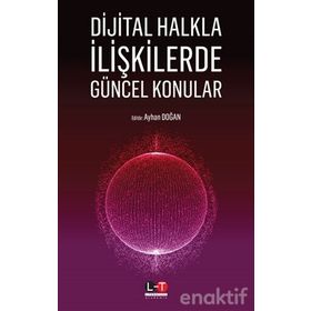 Dijital Halkla İlişkilerde Güncel Konular - Ayhan Doğan