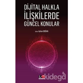 Dijital Halkla İlişkilerde Güncel Konular - Ayhan Doğan