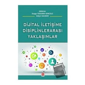 Dijital İletişime Disiplinlerarası Yaklaşım Ekin Yayınevi
