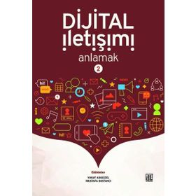 Dijital İletişimi Anlamak 2 - Yusuf Adıgüzel