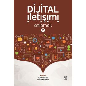 Dijital İletişimi Anlamak 2 - Yusuf Adıgüzel
