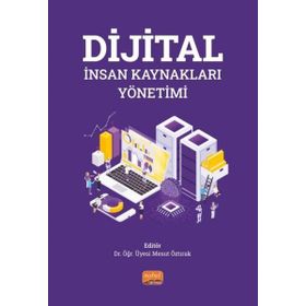 Dijital İnsan Kaynakları Yönetimi Nobel Bilimsel Eserler