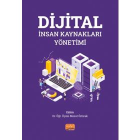 Dijital İnsan Kaynakları Yönetimi Nobel Bilimsel Eserler