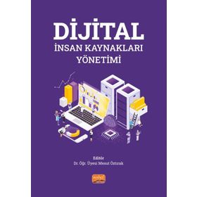 Dijital İnsan Kaynakları Yönetimi Nobel Bilimsel Eserler