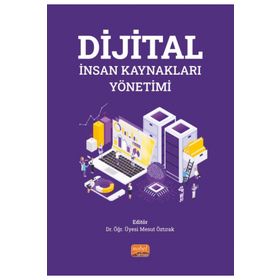 Dijital İnsan Kaynakları Yönetimi Nobel Bilimsel Eserler