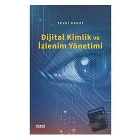 Dijital Kimlik ve İzlenim Yönetimi - Sevgi Kavut
