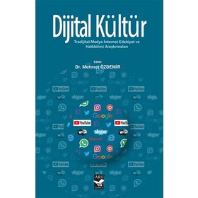 Dijital Kültür - Mehmet Özdemir