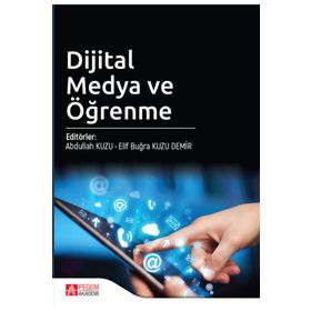 Dijital Medya ve Öğrenme - Pegem Akademi Yayıncılık