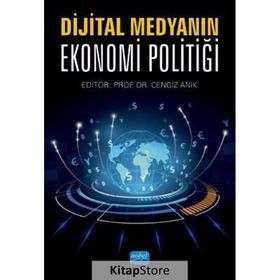 Dijital Medyanın Ekonomi Politiği - Nobel Akademi Yayıncılık