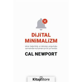 Dijital Minimalizm - Cal Newport