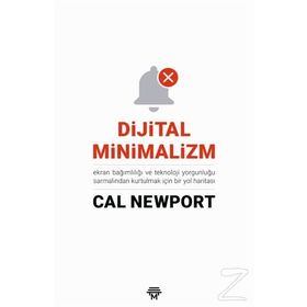 Dijital Minimalizm - Cal Newport
