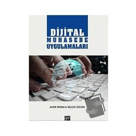 Dijital Muhasebe Uygulamaları - Alper Erdem Selçuk Gülten