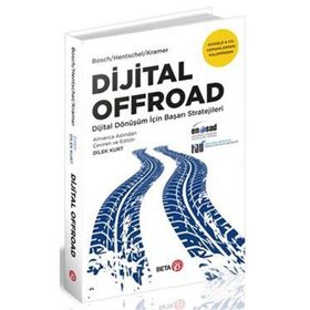Dijital Offroad - Dijital Dönüşüm İçin Başarı Stratejileri - Beta