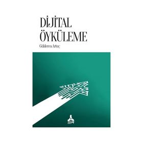 Dijital Öyküleme - Gülderen Artuç