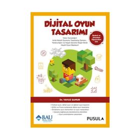 Dijital Oyun Tasarımı - Yavuz Samur