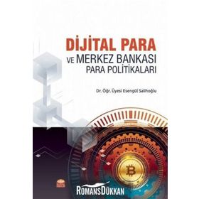Dijital Para Ve Merkez Bankası Para Politikaları - Esengül Salihoğlu