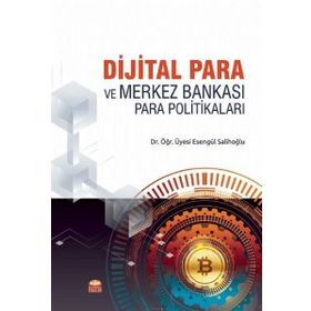 Dijital Para Ve Merkez Bankası Para Politikaları - Esengül Salihoğlu