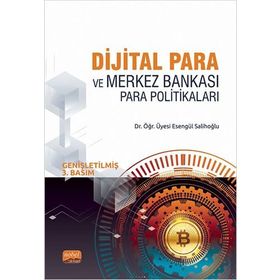 Dijital Para Ve Merkez Bankası Para Politikaları - Esengül Salihoğlu