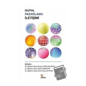 Dijital Pazarlama İletişimi - Kriter Yayınları