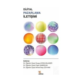 Dijital Pazarlama İletişimi - Kriter Yayınları
