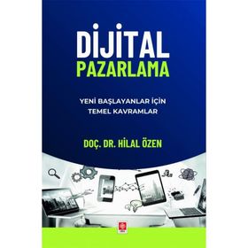 Dijital Pazarlama Yeni Başlayanlar İçin Temel Kavramlar Ekin Yayınevi