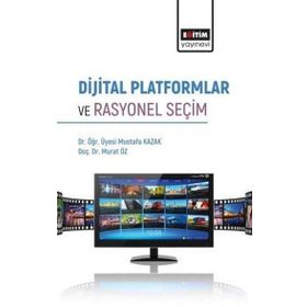 Dijital Platformlar ve Rasyonel Seçim Eğitim Yayınevi