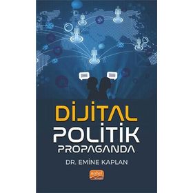 Dijital Politik Propaganda Nobel Bilimsel Eserler