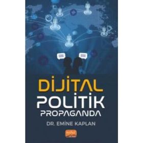 Dijital Politik Propaganda Nobel Bilimsel Eserler