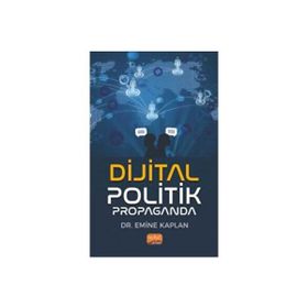 Dijital Politik Propaganda Nobel Bilimsel Eserler