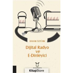 Dijital Radyo Ve E-dinleyici - Bahar Öztürk