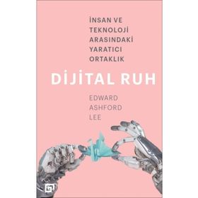 Dijital Ruh - Edward Ashford Lee