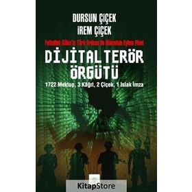 Dijital Terör Örgütü - Dursun Çiçek İrem Çiçek