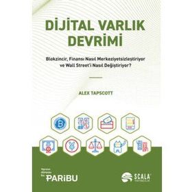 Dijital Varlık Devrimi - Alex Tapscott